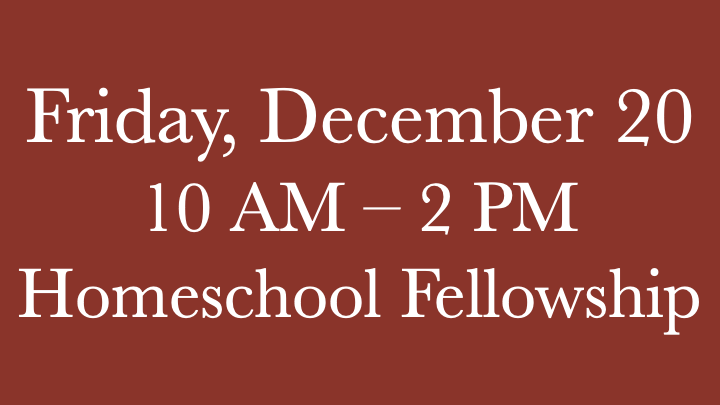 December Homeschool Fellowship