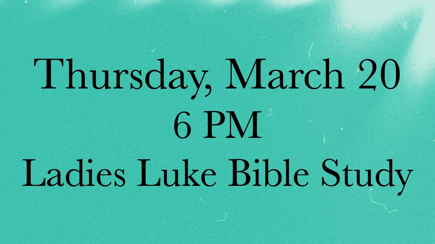 March Ladies Bible Study