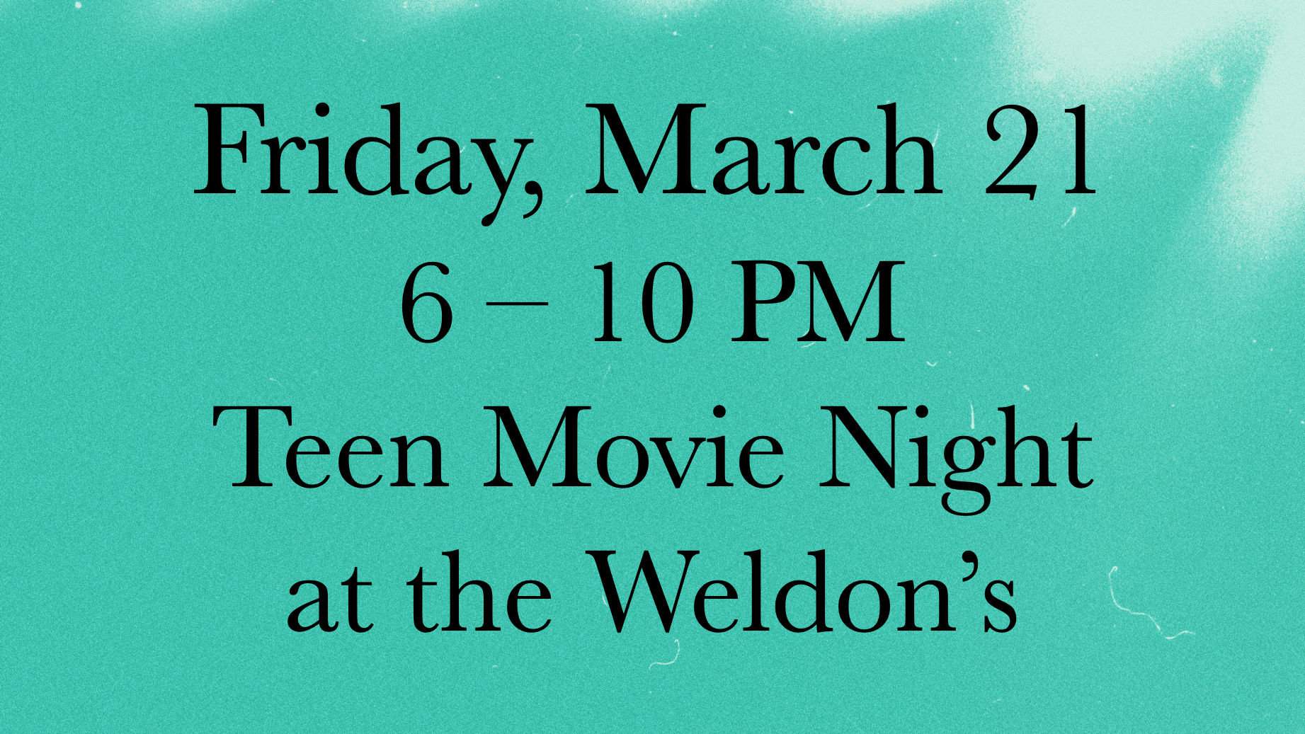 March Teen Movie Night